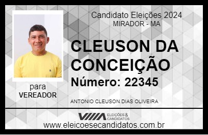 Candidato CLEUSON DA CONCEIÇÃO 2024 - MIRADOR - Eleições