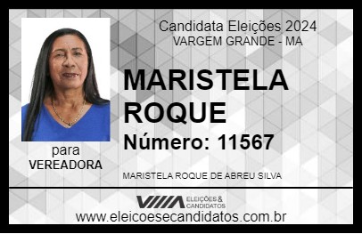 Candidato MARISTELA ROQUE 2024 - VARGEM GRANDE - Eleições