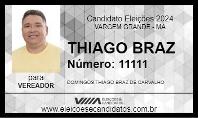 Candidato THIAGO BRAZ 2024 - VARGEM GRANDE - Eleições