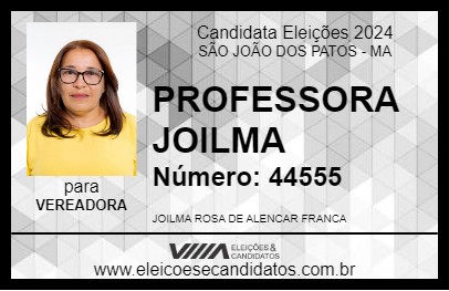 Candidato PROFESSORA JOILMA 2024 - SÃO JOÃO DOS PATOS - Eleições