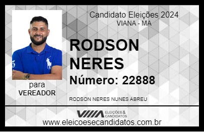 Candidato RODSON NERES 2024 - VIANA - Eleições