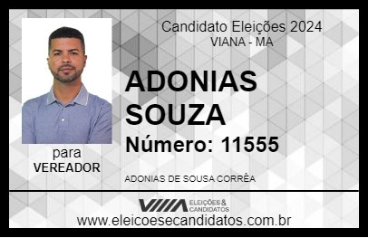 Candidato ADONIAS SOUZA 2024 - VIANA - Eleições