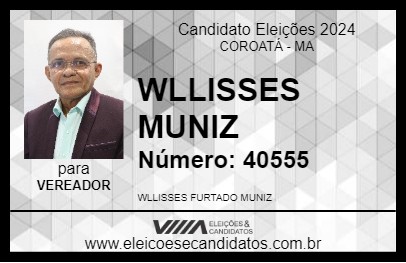 Candidato WLLISSES MUNIZ 2024 - COROATÁ - Eleições