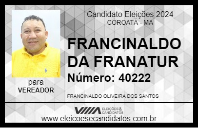 Candidato FRANCINALDO DA FRANATUR 2024 - COROATÁ - Eleições