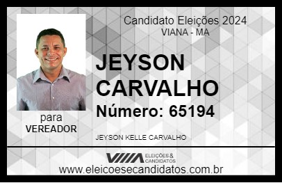 Candidato JEYSON CARVALHO 2024 - VIANA - Eleições