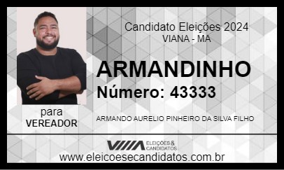 Candidato ARMANDINHO 2024 - VIANA - Eleições