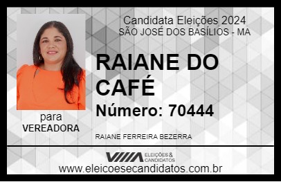 Candidato RAIANE DO CAFÉ 2024 - SÃO JOSÉ DOS BASÍLIOS - Eleições