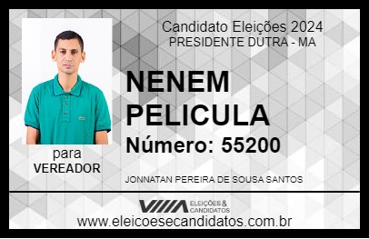 Candidato NENEM PELICULA 2024 - PRESIDENTE DUTRA - Eleições