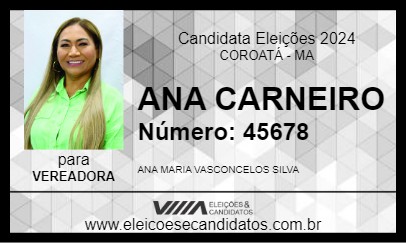 Candidato ANA CARNEIRO 2024 - COROATÁ - Eleições