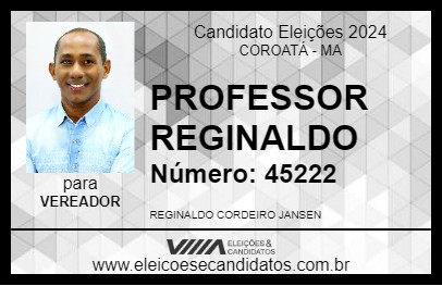 Candidato PROFESSOR REGINALDO 2024 - COROATÁ - Eleições