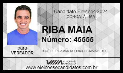 Candidato RIBA MAIA 2024 - COROATÁ - Eleições