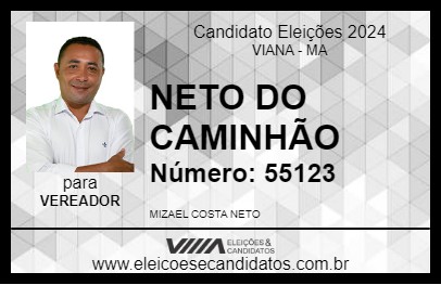 Candidato NETO DO CAMINHÃO 2024 - VIANA - Eleições