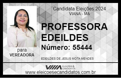 Candidato PROFESSORA EDEILDES 2024 - VIANA - Eleições