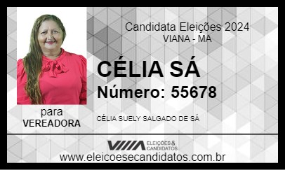 Candidato CÉLIA SÁ 2024 - VIANA - Eleições