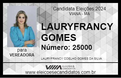 Candidato LAURYFRANCY GOMES 2024 - VIANA - Eleições