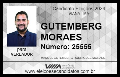 Candidato GUTEMBERG MORAES 2024 - VIANA - Eleições