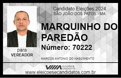 Candidato MARQUINHO DO PAREDÃO 2024 - SÃO JOÃO DOS PATOS - Eleições