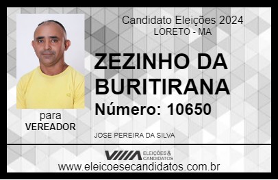 Candidato ZEZINHO DA BURITIRANA 2024 - LORETO - Eleições