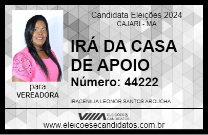 Candidato IRÁ DA CASA DE APOIO 2024 - CAJARI - Eleições