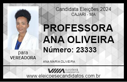 Candidato PROFESSORA ANA OLIVEIRA 2024 - CAJARI - Eleições