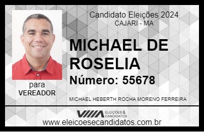 Candidato MICHAEL DE ROSELIA 2024 - CAJARI - Eleições