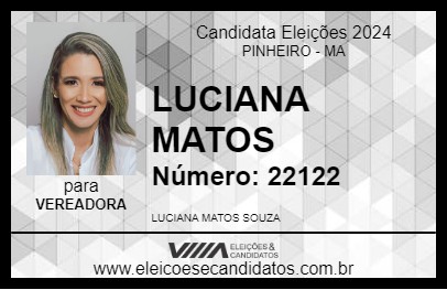 Candidato LUCIANA MATOS 2024 - PINHEIRO - Eleições