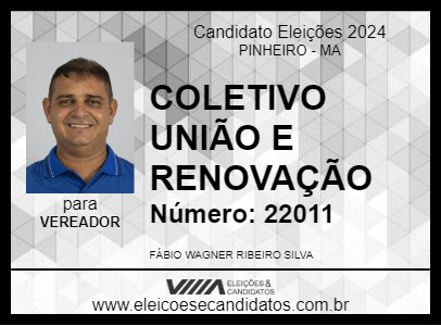 Candidato FABIO COLETIVO UNIÃO 2024 - PINHEIRO - Eleições