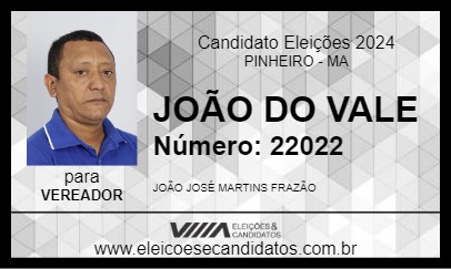 Candidato JOÃO DO VALE 2024 - PINHEIRO - Eleições