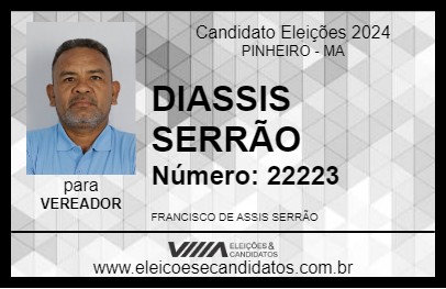 Candidato DIASSIS SERRÃO 2024 - PINHEIRO - Eleições