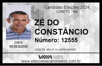 Candidato ZÉ DO CONSTÂNCIO 2024 - LORETO - Eleições