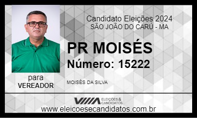 Candidato PR MOISÉS 2024 - SÃO JOÃO DO CARÚ - Eleições