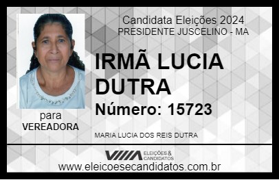 Candidato IRMÃ LUCIA DUTRA 2024 - PRESIDENTE JUSCELINO - Eleições