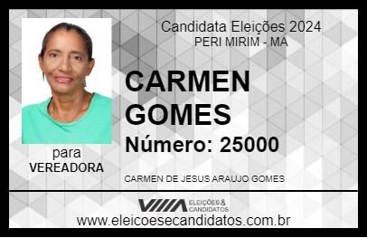 Candidato CARMEN GOMES 2024 - PERI MIRIM - Eleições