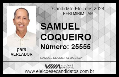 Candidato SAMUEL COQUEIRO 2024 - PERI MIRIM - Eleições