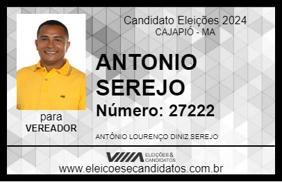 Candidato ANTONIO SEREJO 2024 - CAJAPIÓ - Eleições