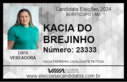 Candidato KACIA DO BREJINHO 2024 - BURITICUPU - Eleições