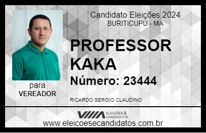 Candidato PROFESSOR KAKA 2024 - BURITICUPU - Eleições