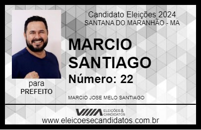 Candidato MARCIO SANTIAGO 2024 - SANTANA DO MARANHÃO - Eleições