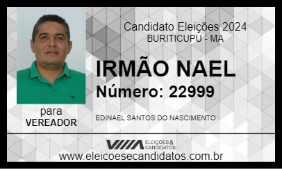 Candidato IRMÃO NAEL 2024 - BURITICUPU - Eleições