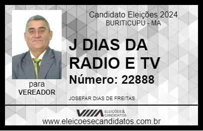 Candidato J DIAS DA RADIO E TV 2024 - BURITICUPU - Eleições