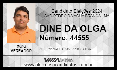 Candidato DINE DA OLGA 2024 - SÃO PEDRO DA ÁGUA BRANCA - Eleições