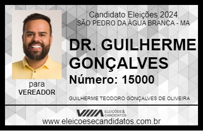 Candidato DR. GUILHERME GONÇALVES 2024 - SÃO PEDRO DA ÁGUA BRANCA - Eleições