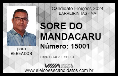 Candidato SORE DO MANDACARU 2024 - BARREIRINHAS - Eleições