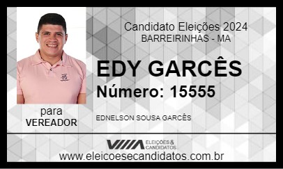 Candidato EDY GARCÊS  2024 - BARREIRINHAS - Eleições