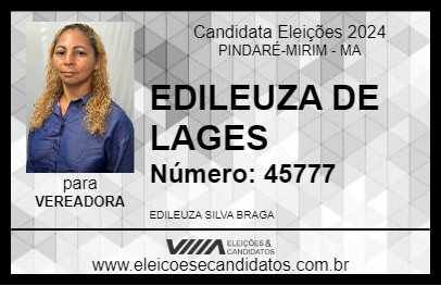 Candidato EDILEUZA DE LAGES 2024 - PINDARÉ-MIRIM - Eleições