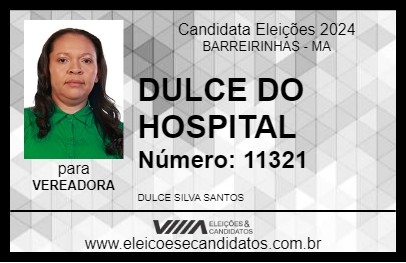 Candidato DULCE DO HOSPITAL 2024 - BARREIRINHAS - Eleições