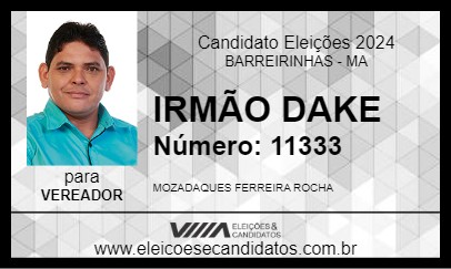 Candidato IRMÃO DAKE 2024 - BARREIRINHAS - Eleições