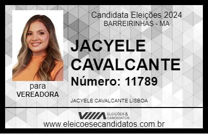 Candidato JACYELE CAVALCANTE 2024 - BARREIRINHAS - Eleições