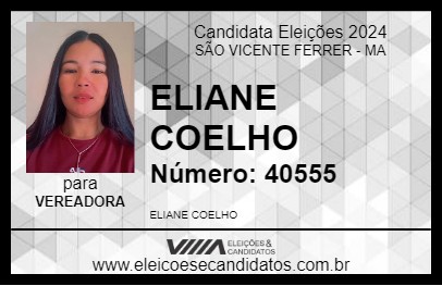 Candidato ELIANE COELHO 2024 - SÃO VICENTE FERRER - Eleições