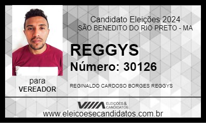 Candidato REGGYS 2024 - SÃO BENEDITO DO RIO PRETO - Eleições